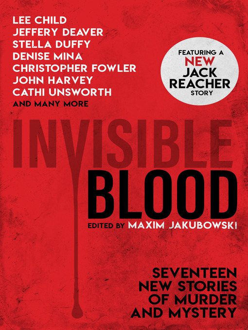 Title details for Invisible Blood by Maxim Jakubowski - Available